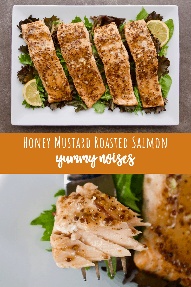 Honey Mustard Roasted Salmon - Yummy Noises