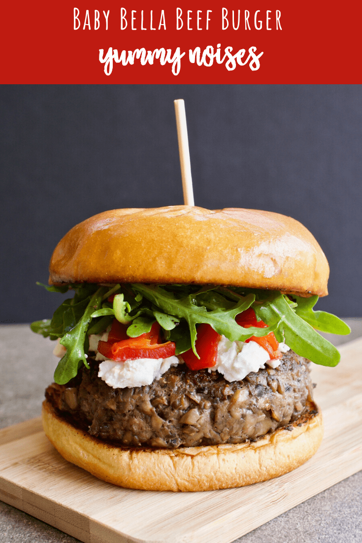 Baby Bella Beef Burger with Goat Cheese & Arugula - Yummy Noises